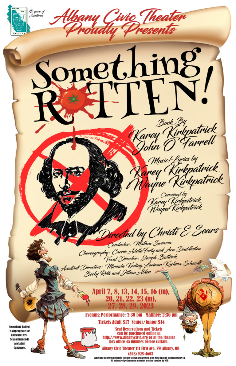 Something Rotten!: Apr. 7 - 29, 2023 - Albany Civic Theater - Albany, OR